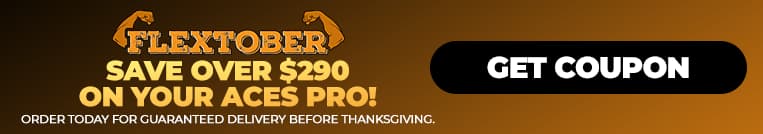 Flextober Sale — Aces Pro, Get Your Coupon